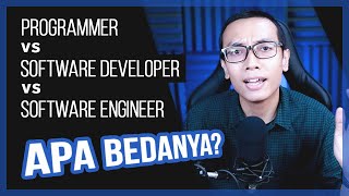 Perbedaan PROGRAMMER SOFTWARE DEVELOPER amp SOFTWARE ENGINEER [upl. by Aroel]