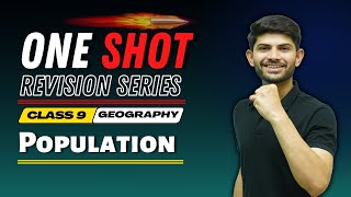 Population  New One Shot Revision Series  Class 9 Geography 202324  Digraj Sir [upl. by Cohe155]