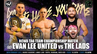 Evan Lee United VS The Lads at RCWA Presents What Have You Done  February 26th 2022 [upl. by Golanka]