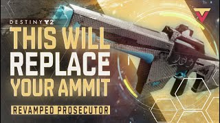 Prosecutor Will REPLACE Your Ammit  Destiny 2 Weapon Review [upl. by Fabi]