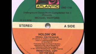 Michael Watford  Holdin On Instrumental 1991 [upl. by Namzaj]