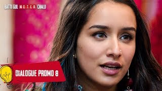 Dialogue Promo 8 Batti Gul Meter Chalu Shahid Kapoor Shraddha Kapoor Divyendu SharmaYami Gautam [upl. by Ehcadroj]