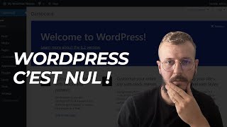 WordPress  La Vérité Cachée  Pourquoi les Développeurs le DÉTESTENT [upl. by Denzil]