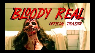 Bloody Real  Official Trailer  Horror Comedy [upl. by Nylloc]