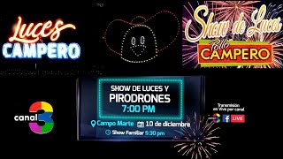 🎆Anuncio Luces Campero 2023 LUCES CON DRONES ADEMAS por Canal 3 [upl. by Giess117]