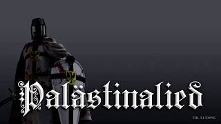 Palästinalied ✟ German crusader songEnglish translation [upl. by Heid648]