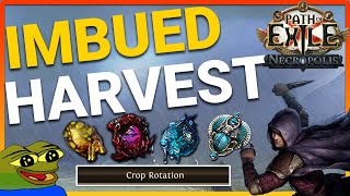 PoE 324  Imbued Harvest Farm  Crop Rotation  Imbued Farm Part 1 [upl. by Castra]