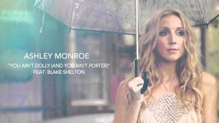 Ashley Monroe  You Aint Dolly And You Aint Porter feat Blake Shelton [upl. by Brandyn]