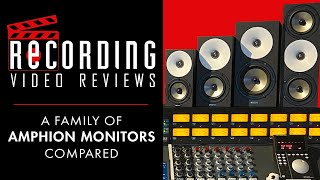 RECORDING Video Review A Family Of Amphion Monitors Compared [upl. by Acirtap189]