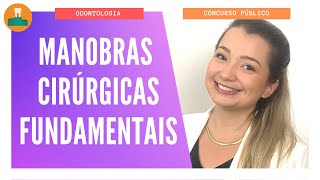 MANOBRAS CIRÚRGICAS FUNDAMENTAIS [upl. by Hennie296]