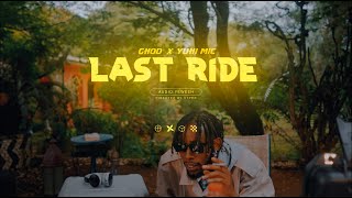 GHOD  LAST RIDE ft YUHI MIC Official music video [upl. by Epoh]