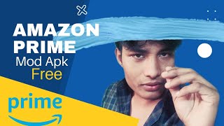 AMAZON PRIME FREE😳 Mod apk💯 l modapk [upl. by Carlock]