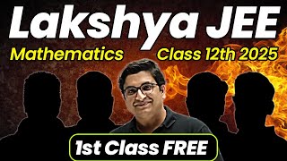 1st Class of Mathematics by Sachin Sir  Lakshya JEE Batch 🔥 [upl. by Berty882]