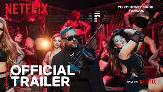 Yo Yo Honey Singh  Famous  Official Trailer  Netflix Documentary  Streaming Soon [upl. by Elda]