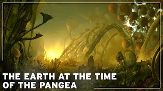 What was the Earth like at the time of Pangea  History of the Earth Documentary [upl. by Safire17]