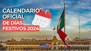 México Calendario oficial de días festivos 2024 [upl. by Grussing]