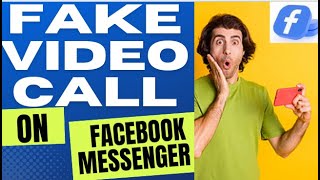 How To Fake Video Call On Facebook Messenger  Prank Calls Using Your Android Or iPhone 20222023 [upl. by Spiers359]