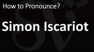 How to Pronounce Simon Iscariot CORRECTLY [upl. by Alurd]