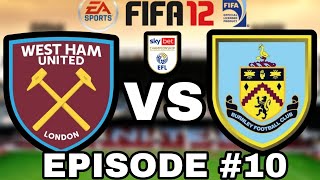 FIFA 12 West Ham Season Mode EPS 10 [upl. by Carberry638]