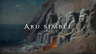 Abu Simbel 1901 [upl. by Suravaj977]