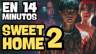 DULCE HOGAR 2da Temporada Sweet Home 2  RESUMEN [upl. by Egedan745]