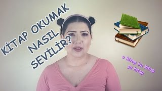 Kitap Okumak Ne İşe Yarar Kitap Okumak Nasıl Sevilir [upl. by Hannasus]