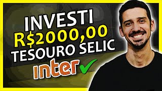 Como INVESTIR no TESOURO SELIC Pelo BANCO INTER Será Que é Fácil  FINANPRÁTICA [upl. by Haywood]