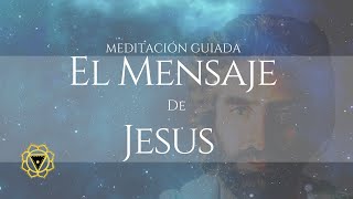 🙏Meditación Guiada con el MENSAJE de JESUSRegistros Akahsicos 🚪 [upl. by Gelman]