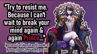 asmr yandere Prince brainwashes his prince part 2 hypnosis roleplay m4m [upl. by Teador]