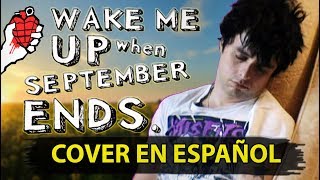 Wake Me Up When September Ends「Spanish CoverFandubCantada en Español」 OMXR [upl. by Ennahteb]