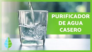 Cómo hacer un FILTRO de AGUA CASERO 💧 Explicación Fácil paso a paso ✅ [upl. by Vyner]