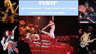 RATT live Knoxville Tennessee November 29th 1985 Invasion Of Your Privacy tour full concert [upl. by Nodyl]