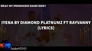 Diamond Platnumz ft Rayvanny  Iyena Official Video Lyrics [upl. by Reddy518]