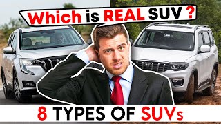 Are Indian SUVs even Real SUVs   ALL 8 Types Of SUVs Explained [upl. by Uziel297]