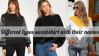 different types of sweatshirt with their namestypes of sweatshirt with names [upl. by Fariss]