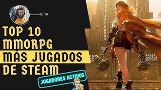 Top 10 MMORPGs con más jugadores activos en 2024 en Steam 🏅 [upl. by Harriett]