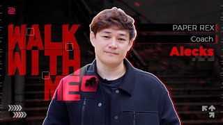 Walk with Me in VCT Pacific EP7 Champion Coach Aleck from PRX [upl. by Radek]