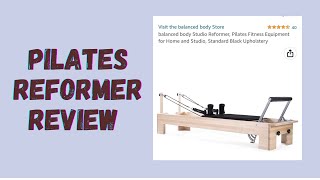 Pilates Physical Therapist Review Best Pilates Reformers on the Market [upl. by Larrabee]