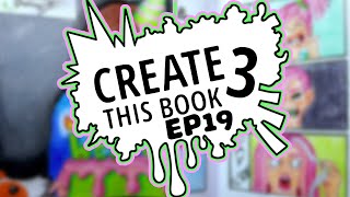 Moriah Elizabeths Create This Book 3 Ep19  Spam Creates [upl. by Ardnauq]