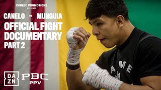 PBC Gloves Off Canelo vs Munguia Episode Two [upl. by Attenna164]