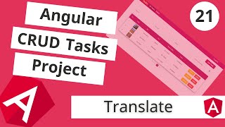 CRUD Angular Project 21 ترجمة المشروع بالكامل How To Translate Angular Project Arabic [upl. by Bud]