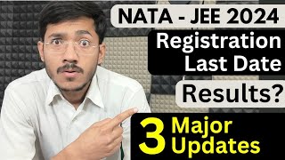 NATAJEE BArch 2024 Registration Last Date  Results 3 Major Updates 🔥 [upl. by Eimorej757]