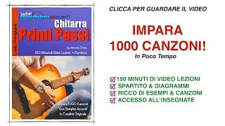 Chitarra Primi Passi  Corso Di Chitarra Per Principianti  1000 Canzoni In Pochi Giorni [upl. by Priest]