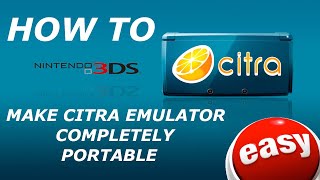 Easy Citra 3DS Emulator Portable Guide 2024 [upl. by Apeed]