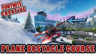 Fortnite Plane Obstacle Course FORTNITE CREATIVE [upl. by Lirba]