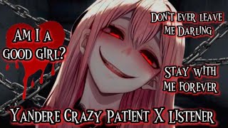 Am I a good girl Yandere Crazy Patient X ListenerF4AASMRVA [upl. by Rothschild217]