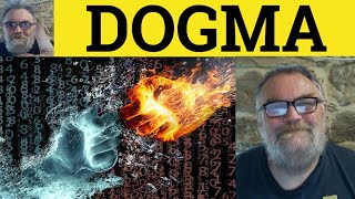 🔵 Dogma Meaning  Dogmatic Defined  Dogmatic Exampled  Dogma  Formal English  Dogma Dogmatic [upl. by Akeryt260]