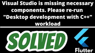 Visual Studio is missing necessary components SOLVED in Flutter Doctor [upl. by Alfonso397]