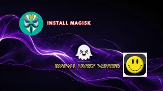 Install Magisk  Install Lucky Patcher 2024 [upl. by Lilaj]