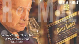 Johnnie Walker Blue Label Masterclass  Master Of Malt [upl. by Nrol282]